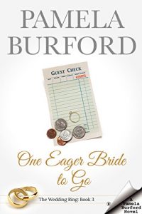 Descargar One Eager Bride to Go (The Wedding Ring Book 3) (English Edition) pdf, epub, ebook