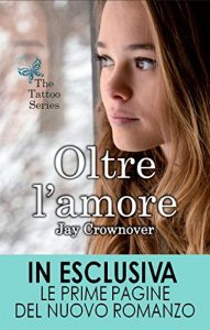 Descargar Oltre l’amore (The Tattoo Series Vol. 3) (Italian Edition) pdf, epub, ebook