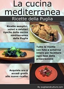 Descargar La cucina mediterranea. Ricette della Puglia (Italian Edition) pdf, epub, ebook