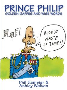 Descargar Prince Philip: Wise Words and Golden Gaffes (English Edition) pdf, epub, ebook