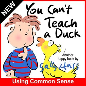 Descargar Children’s Books: YOU CAN’T TEACH A DUCK (Rib-Tickling Bedtime Story/Picture Book About Using Common Sense, With over 30 Adorable Illustrations, for Beginner Readers, Ages 2-7) (English Edition) pdf, epub, ebook