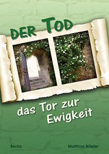 Descargar Der Tod – das Tor zur Ewigkeit pdf, epub, ebook