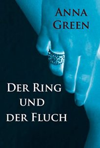 Descargar Der Ring und der Fluch: historischer Kriminalroman (German Edition) pdf, epub, ebook