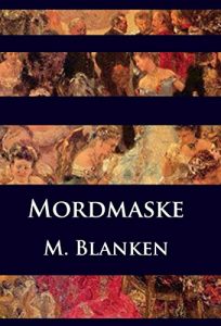 Descargar Mordmaske: historischer Krimi (German Edition) pdf, epub, ebook