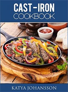 Descargar CAST IRON COOKBOOK: 50 Quick & Tasty Cast Iron Recipes For Busy People (English Edition) pdf, epub, ebook