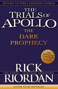 Descargar The Dark Prophecy (The Trials of Apollo Book 2) pdf, epub, ebook