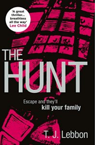 Descargar The Hunt: ‘A great thriller…breathless all the way’ – LEE CHILD pdf, epub, ebook