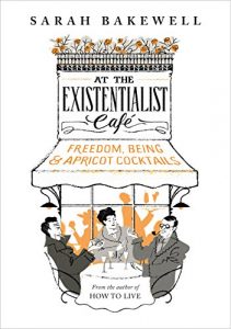 Descargar At The Existentialist Café: Freedom, Being, and Apricot Cocktails pdf, epub, ebook