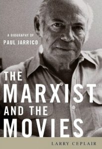 Descargar The Marxist and the Movies: A Biography of Paul Jarrico (Screen Classics) pdf, epub, ebook