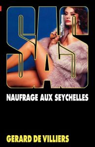 Descargar SAS 49 Naufrage aux Seychelles pdf, epub, ebook