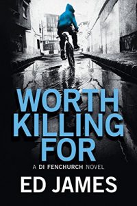 Descargar Worth Killing For (A DI Fenchurch Novel Book 2) (English Edition) pdf, epub, ebook