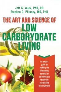 Descargar The Art and Science of Low Carbohydrate Living:  An Expert Guide to Making the Life-Saving Benefits of Carbohydrate Restriction Sustainable and Enjoyable (English Edition) pdf, epub, ebook