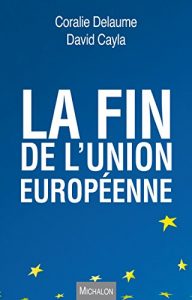 Descargar La fin de l’Union européenne (ESSAI) pdf, epub, ebook