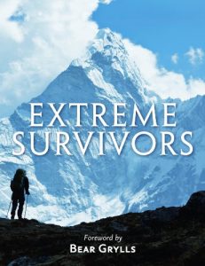 Descargar Extreme Survivors: 60 of the World’s Most Extreme Survival Stories pdf, epub, ebook