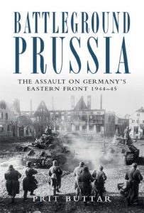 Descargar Battleground Prussia: The Assault on Germany’s Eastern Front 1944-45 (General Military) pdf, epub, ebook
