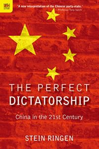 Descargar The Perfect Dictatorship: China in the 21st Century (English Edition) pdf, epub, ebook