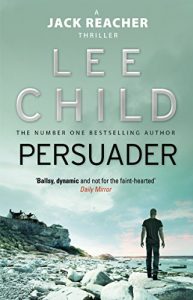 Descargar Persuader (Jack Reacher, Book 7) pdf, epub, ebook
