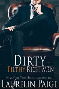 Descargar Dirty Filthy Rich Men (English Edition) pdf, epub, ebook