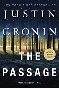 Descargar The Passage: A Novel (Book One of The Passage Trilogy) pdf, epub, ebook