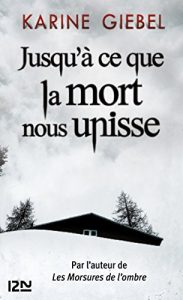 Descargar Jusqu’à ce que la mort nous unisse pdf, epub, ebook