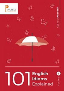 Descargar 101 English Idioms Explained – Volume 1 (English Edition) pdf, epub, ebook