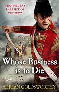 Descargar Whose Business is to Die (Napoleonic Wars 5) (English Edition) pdf, epub, ebook