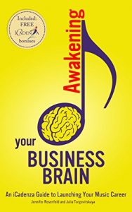 Descargar Awakening your Business Brain: An iCadenza Guide to Launching your Music Career (English Edition) pdf, epub, ebook