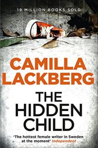 Descargar The Hidden Child (Patrik Hedstrom and Erica Falck, Book 5) (Patrick Hedstrom and Erica Falck) pdf, epub, ebook