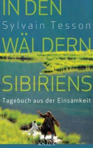 Descargar In den Wäldern Sibiriens: Tagebuch aus der Einsamkeit (German Edition) pdf, epub, ebook