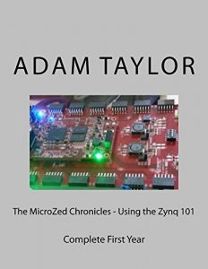 Descargar The MicroZed Chronicles – Using the Zynq 101 (English Edition) pdf, epub, ebook