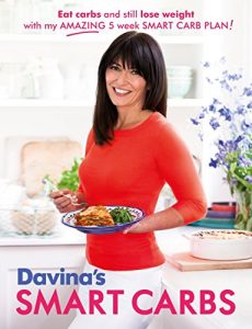 Descargar Davina’s Smart Carbs: Eat Carbs and Still Lose Weight With My Amazing 5 Week Smart Carb Plan! (English Edition) pdf, epub, ebook