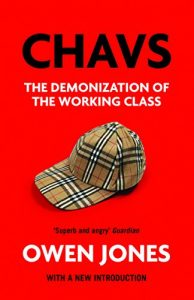 Descargar Chavs: The Demonization of the Working Class pdf, epub, ebook