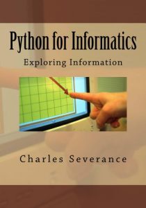 Descargar Python for Informatics: Exploring Information: Exploring Information (English Edition) pdf, epub, ebook