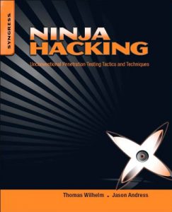 Descargar Ninja Hacking: Unconventional Penetration Testing Tactics and Techniques pdf, epub, ebook