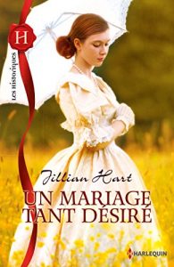 Descargar Un mariage tant désiré (Les Historiques) (French Edition) pdf, epub, ebook