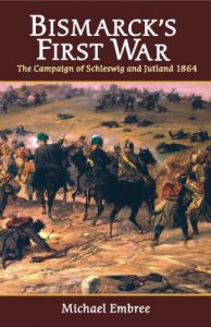Descargar Bismarck’s First War: The Campaign of Schleswig and Jutland 1864: The Campaign of Schleswig and Jutland, 1864 pdf, epub, ebook