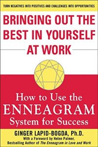 Descargar Bringing Out the Best in Yourself at Work: How to Use the Enneagram System for Success pdf, epub, ebook