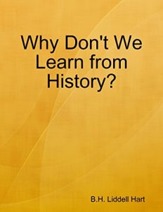 Descargar Why Don’t We Learn from History? pdf, epub, ebook