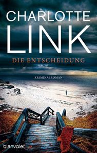 Descargar Die Entscheidung: Kriminalroman (German Edition) pdf, epub, ebook