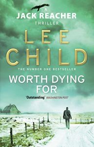 Descargar Worth Dying For (Jack Reacher, Book 15) pdf, epub, ebook