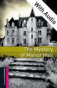 Descargar The Mystery of Manor Hall – With Audio Starter Level Oxford Bookworms Library pdf, epub, ebook