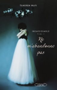Descargar Insaisissable T03 Ne m’abandonne pas pdf, epub, ebook