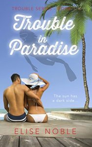 Descargar Trouble in Paradise (Trouble Series Book 1) (English Edition) pdf, epub, ebook