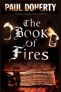 Descargar The Book of Fires: A Medieval mystery (A Brother Athelstan Medieval Mystery) pdf, epub, ebook