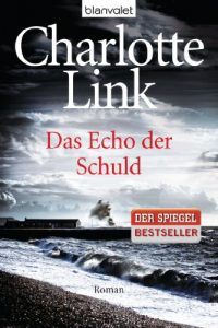 Descargar Das Echo der Schuld: Roman (German Edition) pdf, epub, ebook