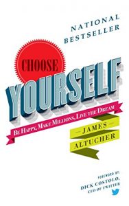 Descargar Choose Yourself! (English Edition) pdf, epub, ebook