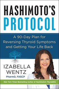 Descargar Hashimoto’s Protocol: A 90-Day Plan for Reversing Thyroid Symptoms and Getting Your Life Back pdf, epub, ebook