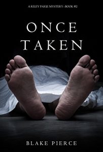 Descargar Once Taken (a Riley Paige Mystery–Book #2) (English Edition) pdf, epub, ebook