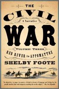 Descargar The Civil War: A Narrative: Volume 3: Red River to Appomattox (Vintage Civil War Library) pdf, epub, ebook