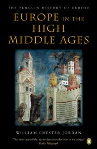 Descargar Europe in the High Middle Ages: The Penguin History of Europe pdf, epub, ebook